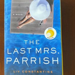 The Last Mrs. Parrish by Liv Constantine